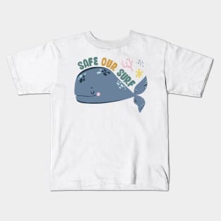 Safe our Surf quote with cute sea animal whale, starfish, coral and shell Kids T-Shirt